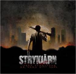 Strykjärn : ..Ingen Morgondag Är Värd Sitt Namn